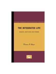 The Integrated Life - 9780816659630
