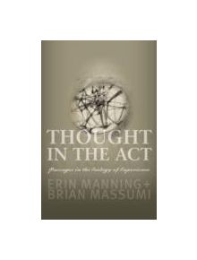 Thought in the Act - 9780816679676