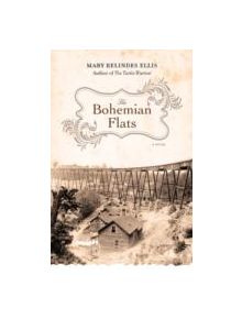 The Bohemian Flats - 9780816692200