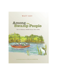 Among the Swamp People - 9780817359324