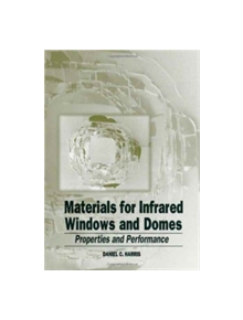 Materials for Infrared Windows and Domes - 9780819459787