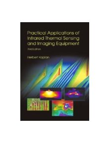 Practical Applications of Infrared Thermal Sensing and Imaging Equipment - 9780819467232