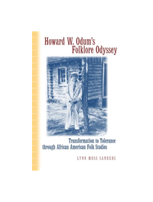Howard W. Odum's Folklore Odyssey - 9780820325491
