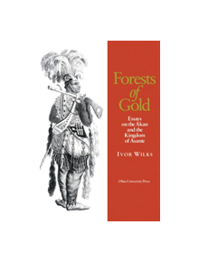 Forests of Gold - 9780821411353