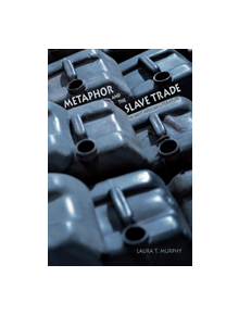 Metaphor and the Slave Trade in West African Literature - 9780821419953