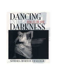 Dancing into Darkness - 9780822961154