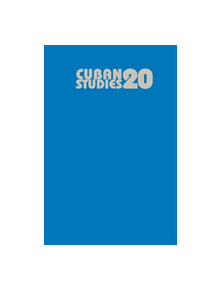 Cuban Studies 20 - 9780822963431