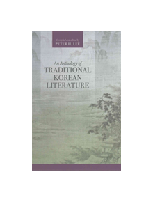 An Anthology of Traditional Korean Literature - 9780824866365