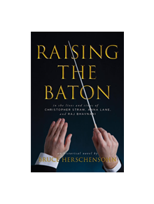 Raising the Baton - 9780825308864