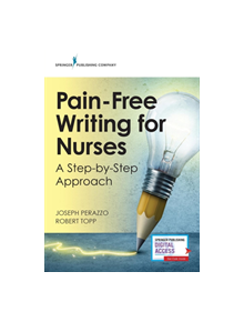 Pain-Free Writing for Nurses - 9780826139870