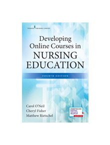 Developing Online Courses in Nursing Education - 9780826140395