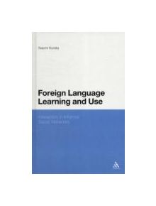 Foreign Language Learning and Use - 9780826424303