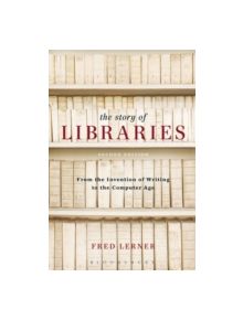 Story of Libraries - 9780826429902