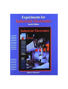 Experiments for Industrial Electronics - 9780827359697
