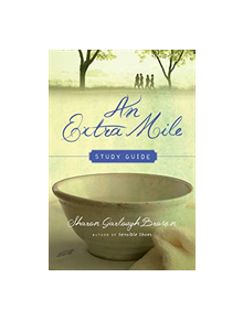 An Extra Mile Study Guide - 9780830846566