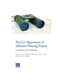 The U.S. Department of Defense's Planning Process - 9780833099907