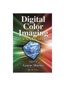 Digital Color Imaging Handbook - 9780849309007
