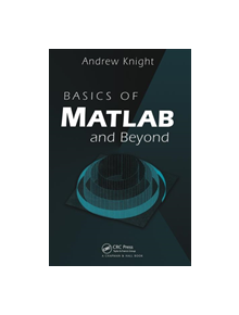 Basics of MATLAB and Beyond - 9780849320392