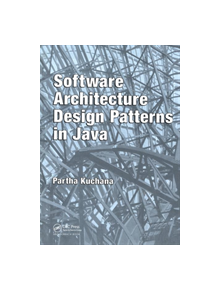 Software Architecture Design Patterns in Java - 9780849321429
