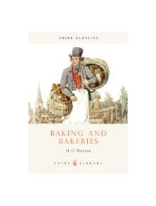 Baking and Bakeries - 9780852638019