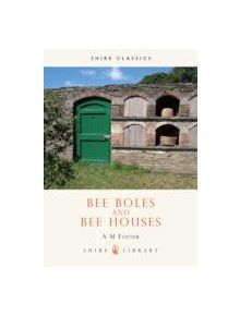 Bee Boles and Bee Houses - 9780852639030