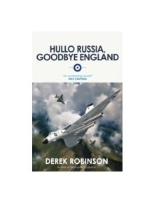 Hullo Russia, Goodbye England - 9780857050922