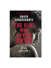 The Girl Who Lived Twice - 9780857056368