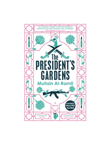 The President's Gardens - 9780857056801