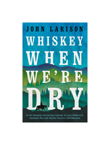 Whiskey When We're Dry - 9780857303189