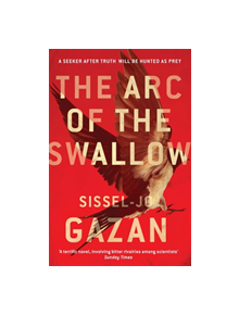 The Arc of the Swallow - 9780857387721