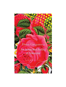 An Instinctive Feeling of Innocence - 9780857426512