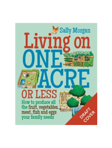 Living on One Acre or Less - 9780857843302