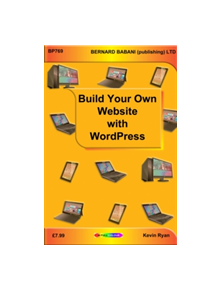 Build Your Own Website with WordPress - 9780859347693