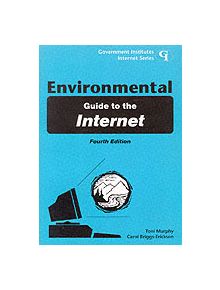 Environmental Guide to the Internet - 9780865876439