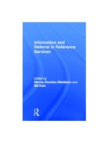 Information and Referral in Reference Services - 9780866566933