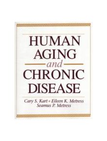 Human Aging and Chronic Disease - 9780867203158