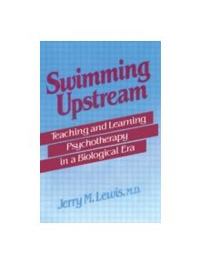 Swimming Upstream - 9780876306123