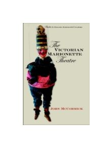 The Victorian Marionette Theatre - 9780877459125