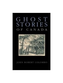 Ghost Stories of Canada - 9780888822222