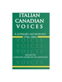 Italian Canadian Voices - 9780889628588