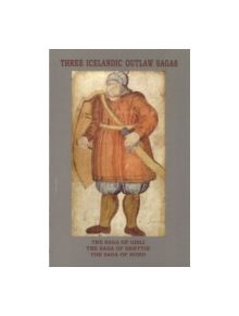 Three Icelandic Outlaw Sagas - 9780903521666