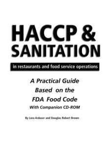HACCP & Sanitation in Restaurants & Food Service Operations - 9780910627351
