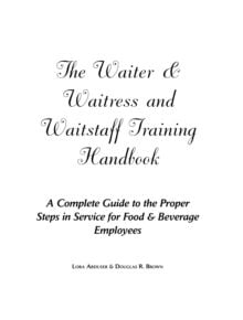 Waiter, Waitress & Waitstaff Training Handbook - 9780910627474