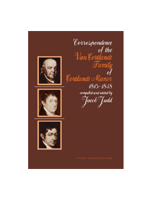 The Van Courtlandt Family Papers - 9780912882413