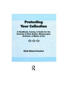 Protecting Your Collection - 9780917724787