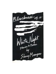 Blackness of a White Night - 9780933292178