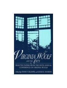 Virginia Woolf and the Arts - 9780944473344