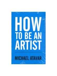 How to be an Artist - 9780953107315