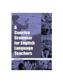 A Concise Grammar for English Language Teachers - 9780953132317