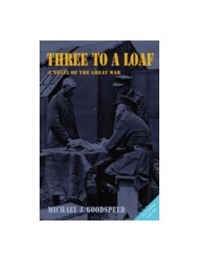 Three to a Loaf - 9780978160067